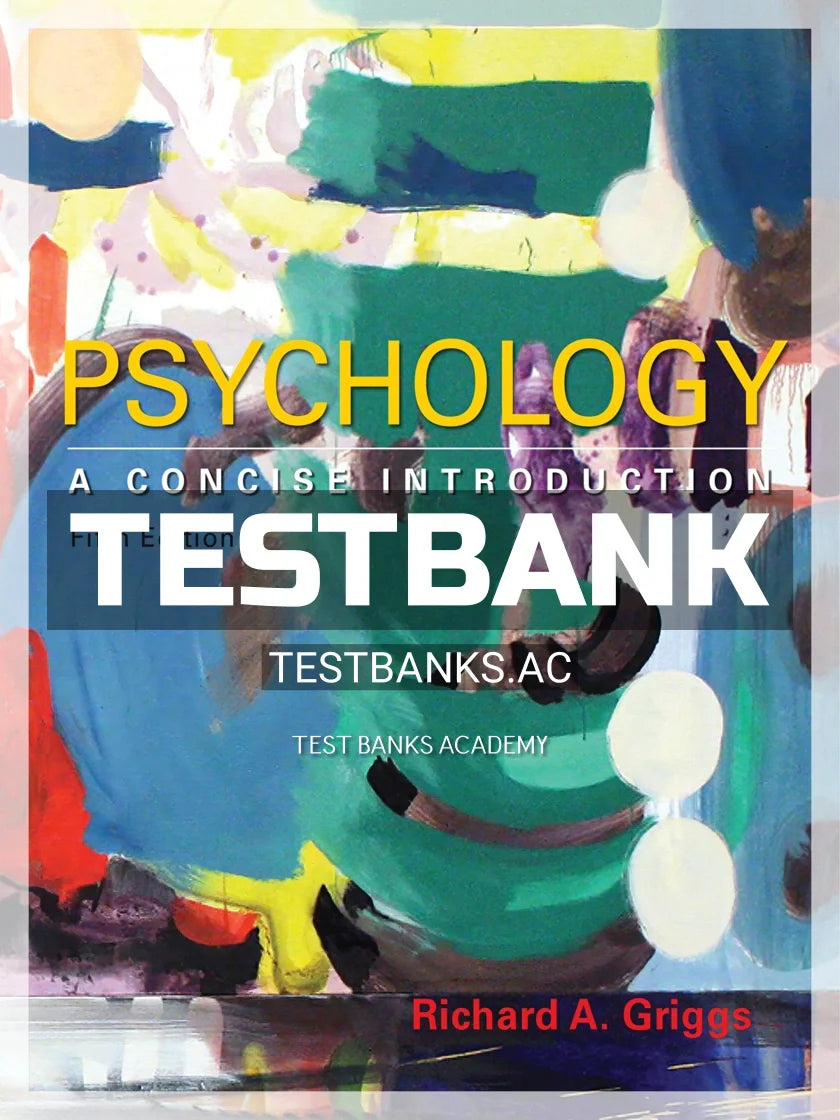 Test Bank Of Psychology A Concise Introduction 5th Edition By Griggs ...